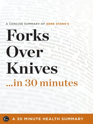 Summary: Forks Over Knives ...in 30 Minutes - ebook